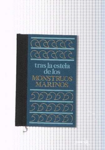 Tras la estela de los monstruos marinos