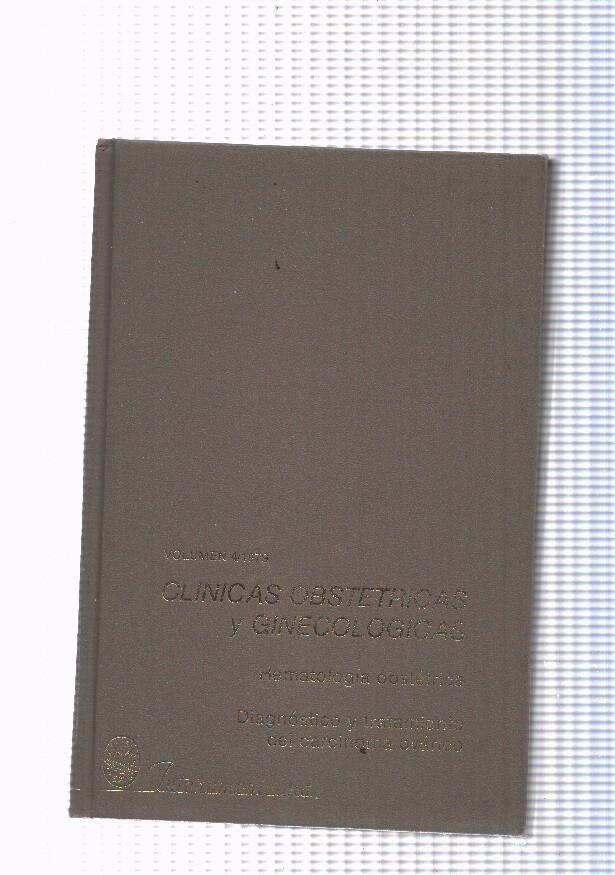 Clinicas obstetricas y ginecologias volumen 4/ 1979. Hematologia obstetrica