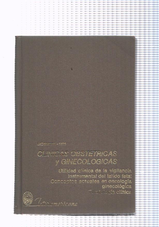 Clinicas obstetricas y ginecologias  diciembre 1975. Uutilidad clinica de la vigi-