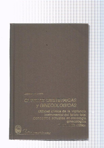 Clinicas obstetricas y ginecologias  diciembre 1975. Uutilidad clinica de la vigi-