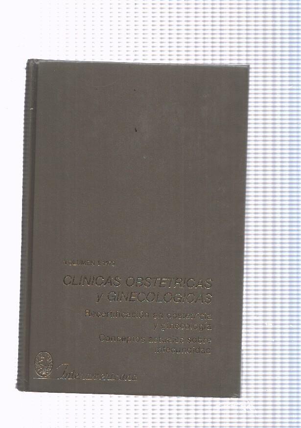 Clinicas obstetricas y ginecologias  volumen 1/1979. Recertificacion en obstetricia
