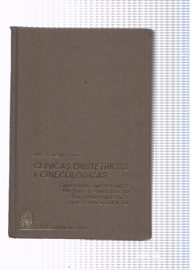 Clinicas obstetricas y ginecologias septiembre 1974. Operaciones ginecologicas 
