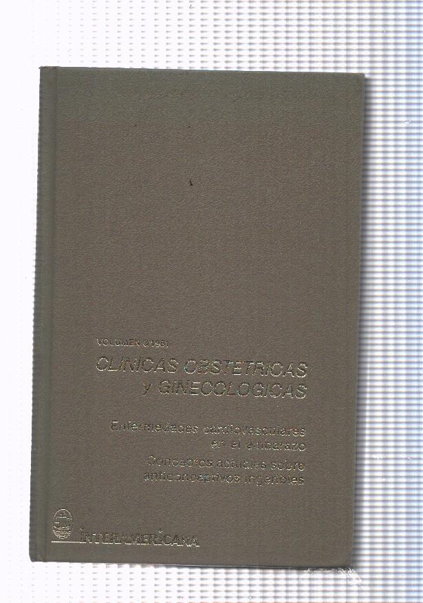 Clinicas obstetricas y ginecologias Volumen 3/1981 Enfermedades cardiovascula-