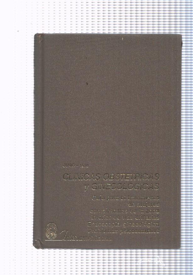 Clinicas obstetricas y ginecologias junio 1976, Guia para el tratamiento de mujeres 