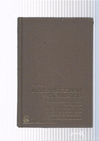 Clinicas obstetricas y ginecologias junio 1976, Guia para el tratamiento de mujeres 