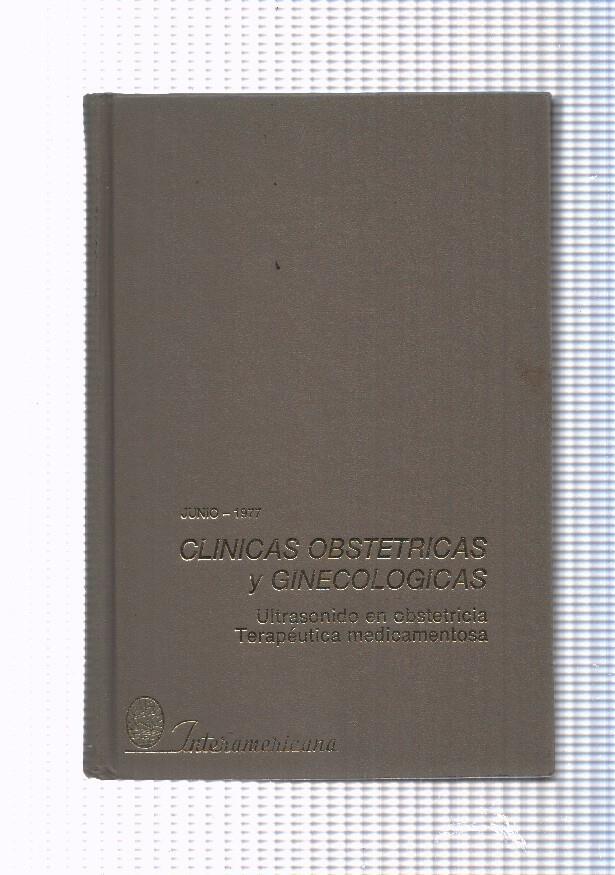 Clinicas obstetricas y ginecologias junio 1977 Ultrasonido en obstetricia