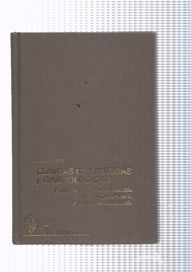 Clinicas obstetricas y ginecologias junio 1974 Patologia clinica en obstetricia y