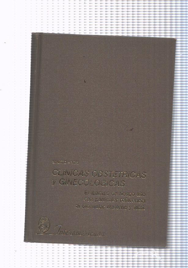 Clinicas obstetricas y ginecologias marzo 1973, Embarazo de riesgo alto con