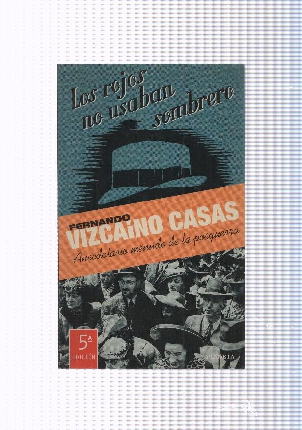 Los rojos no usaban sombrero