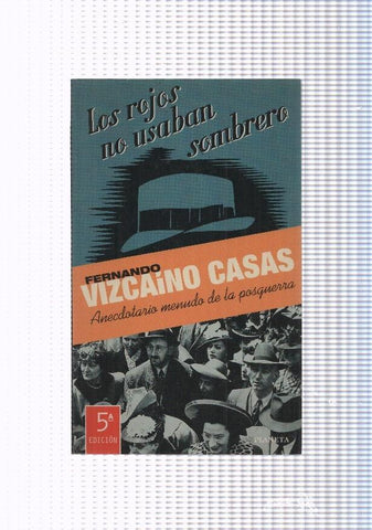 Los rojos no usaban sombrero