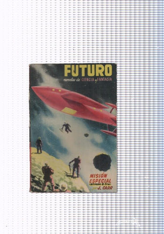 Futuro numero 13: Mision especial ( Astronave de Zirra )