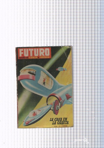 Futuro numero 17: La casa en la orbita