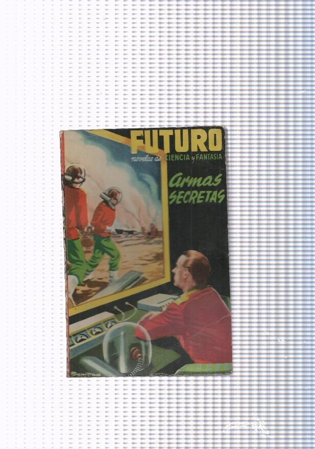 Futuro numero 18: Armas secretas