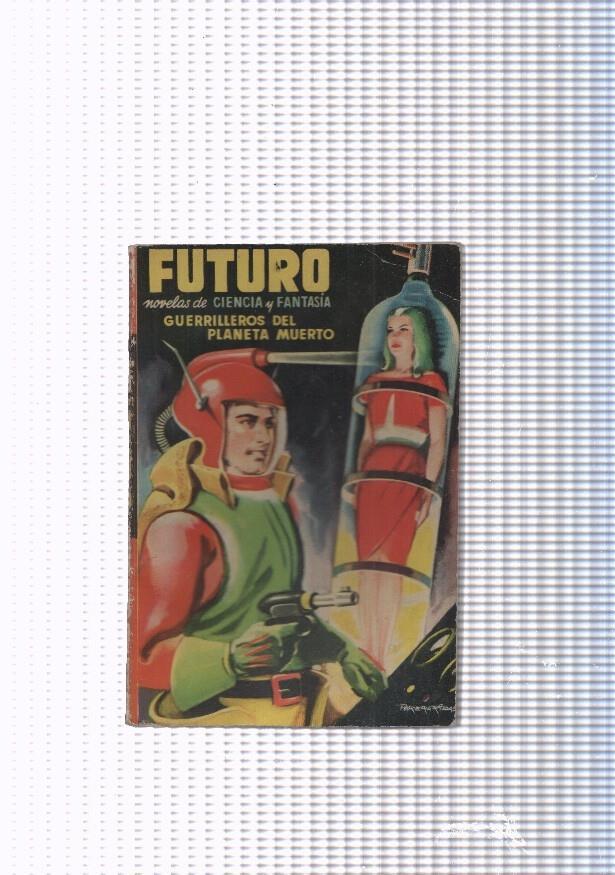 Futuro numero 19: Guerrilleros del Planeta Muerto