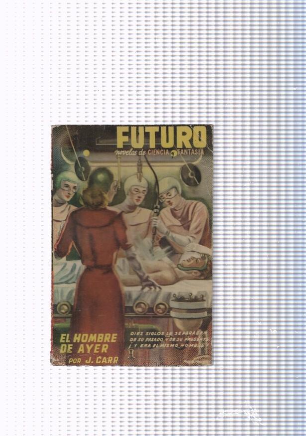 Futuro numero 09: El hombre del ayer