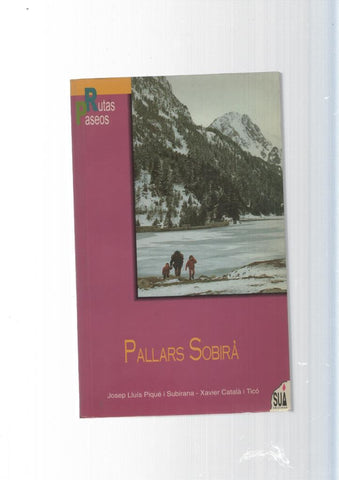 Rutas Paseos: Pallars Sobira