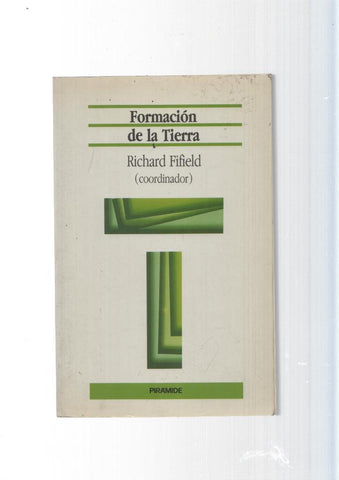 coleccion Guias Cientificas: Formacion de la tierra