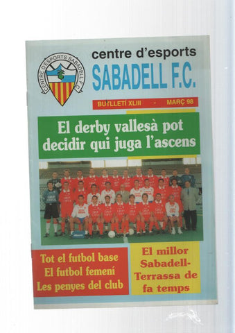 Centre d esports Sabadell F.C. Butlleti XLIII març 98: El derby vallesa ot decidir