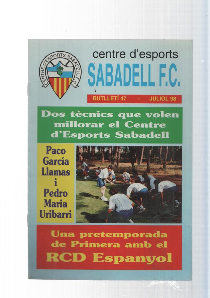 Centre d esports Sabadell F.C. butlleti 47 juliol 98: Dos tecnics que volen millorar