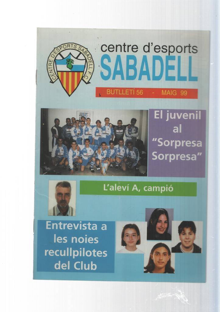 Centre d esports Sabadell F.C. butlleti 56 maig 99: El juvenil al sorpresa sorpresa-