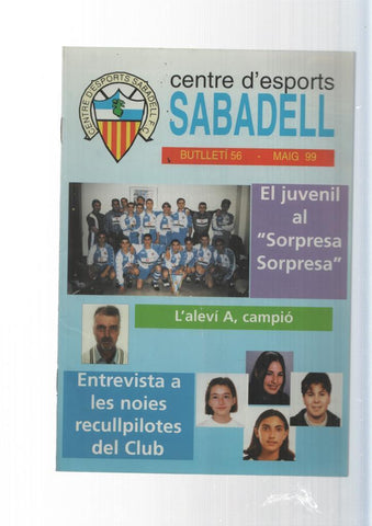 Centre d esports Sabadell F.C. butlleti 56 maig 99: El juvenil al sorpresa sorpresa-