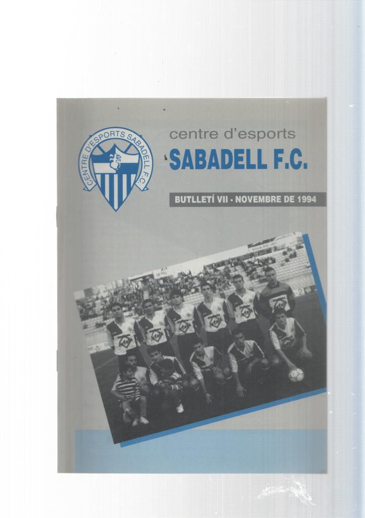 Centre d esports Sabadell F.C. butlleti VII novembre 1994: Aquells meraavello-