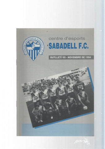 Centre d esports Sabadell F.C. butlleti VII novembre 1994: Aquells meraavello-