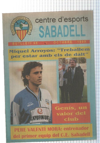 Centre d esports Sabadell F.C. butlleti 59 octubre 1999: Miquel Arroyos: