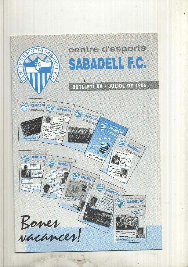 Centre d esports Sabadell F.C. butlleti XV juliol 1995: Bones vacances