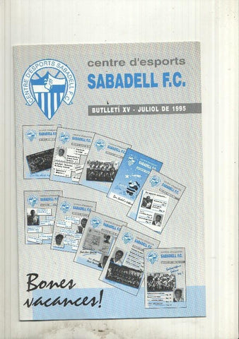 Centre d esports Sabadell F.C. butlleti XV juliol 1995: Bones vacances