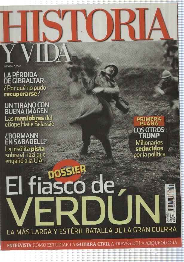 Historia y Vida numero 578:  El fiasco de Verdun 