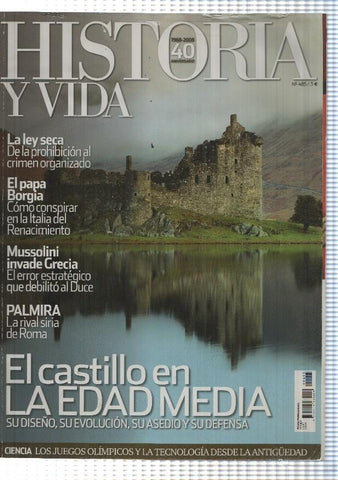 Historia y Vida numero 485: El castillo en la edad media 