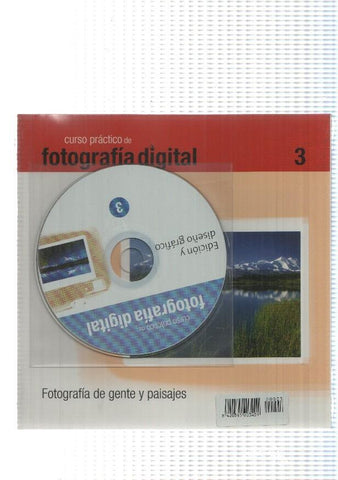 Curso practico de fotografia digital numero 3:Fotografia de gente y paisajes