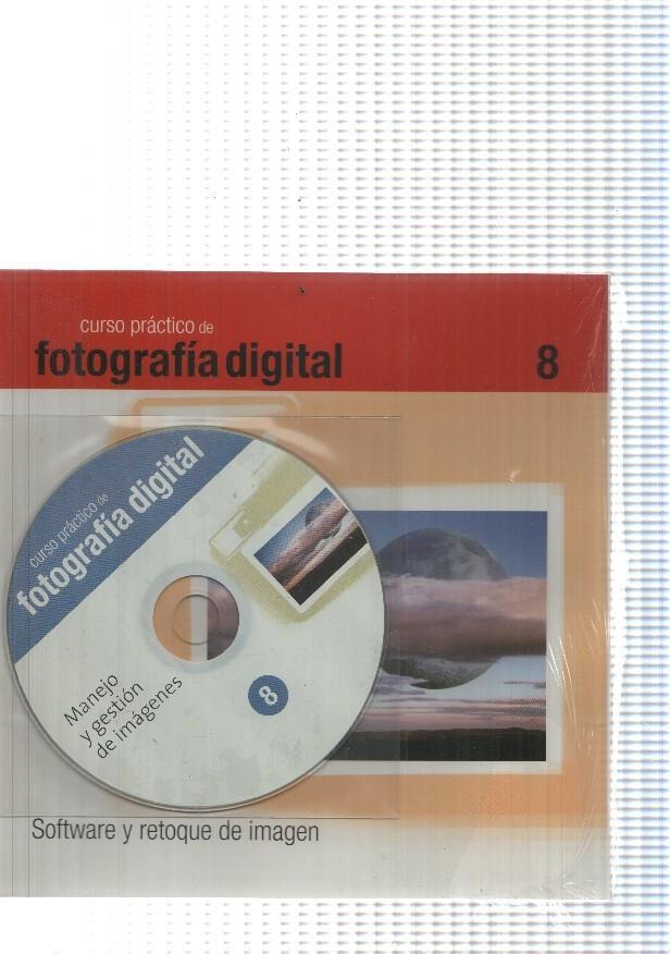 Curso practico de fotografia digital numero 8: Software y retoque de imagen