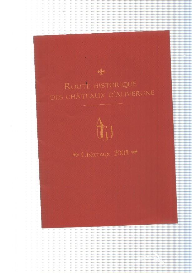 Route Historique des Chateaux D Auvergne