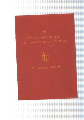 Route Historique des Chateaux D Auvergne