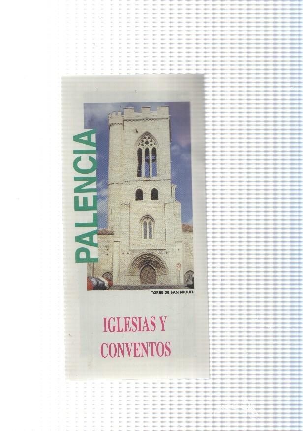 Triptico Palencia: Iglesias y conventos