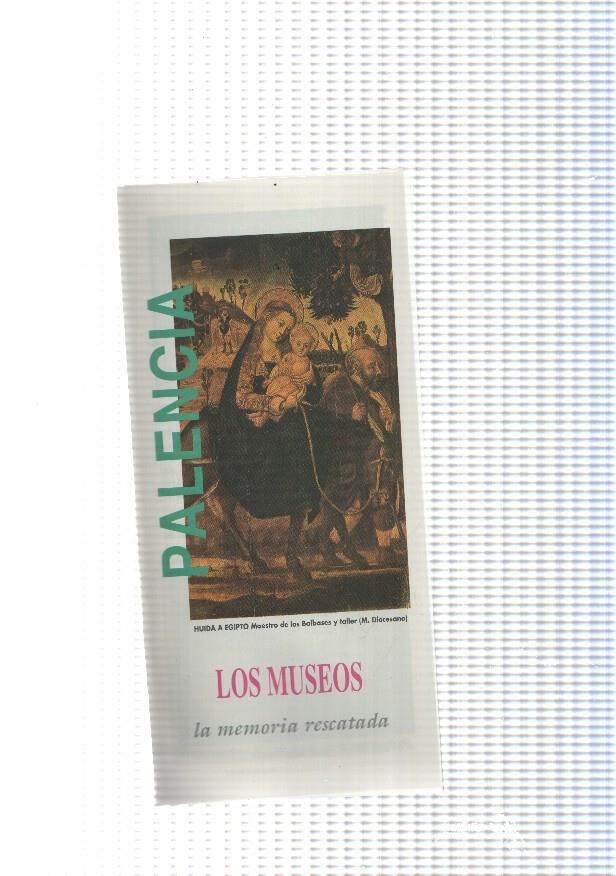 Triptico Palencia: Los Museos- la memoria rescatada