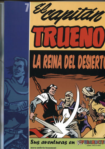 El Capitan Trueno: album 7: La reina del desierto (paginas manchadas por haberle caido cafe)