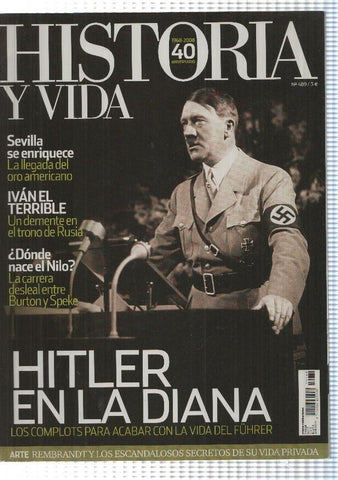 Historia y Vida numero 489: Hitler en la diana 