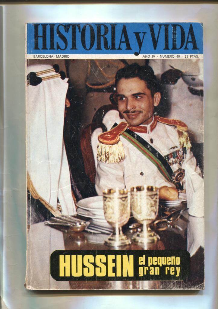 Historia y Vida numero 040: Hussein el pequeño gran rey-Bufalo Bill