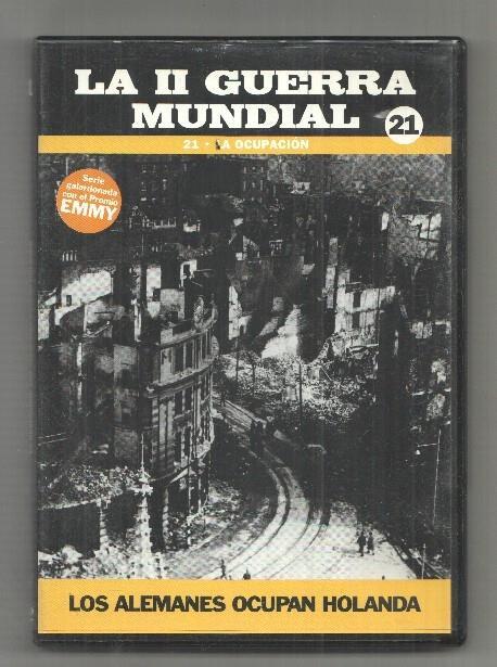 DVD, documental: La II Guerra Mundial num 21 - La Ocupacion. Los alemanes ocupan Holanda