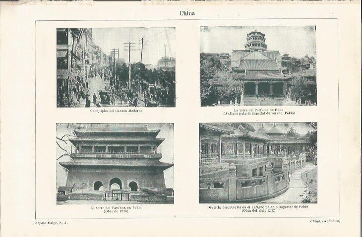 LAMINA ESPASA 34988: Torre del Perfume de Buda, calle de Canton, Torre del Tambor y Galeria del Palacio Imperial de Pekin, China