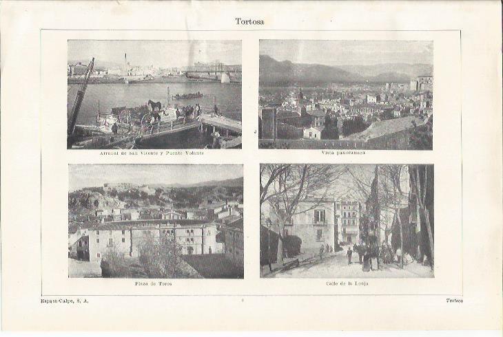 LAMINA ESPASA 35225: Arrabal de San Vicente, Plaza de toros y Calle de la Lonja de Tortosa, Tarragona