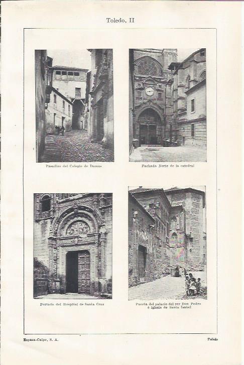 LAMINA ESPASA 35070: Pasadizo del Colegio de Damas, Hospital de Santa Cruz y Palacio del rey Don Pedro en Toledo