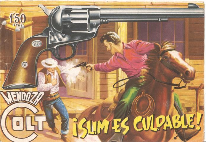 Rollan: Mendoza Colt original numero 005: Slim es culpable