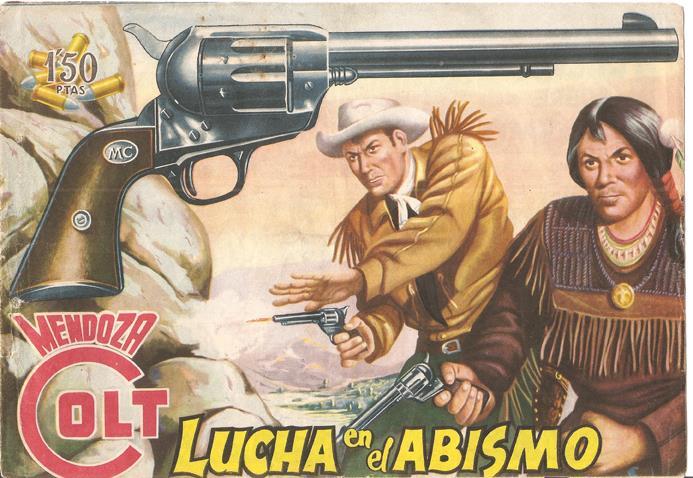 Rollan: Mendoza Colt original numero 009: Lucha en el abismo