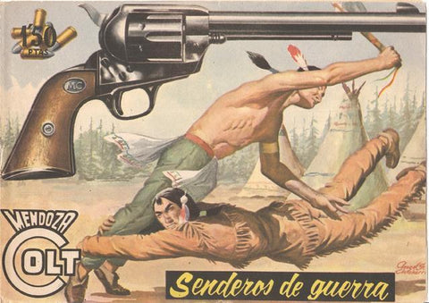 Rollan: Mendoza Colt original numero 036: Senderos de guerra