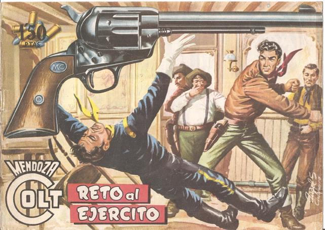 Rollan: Mendoza Colt original numero 038: Reto al ejercito