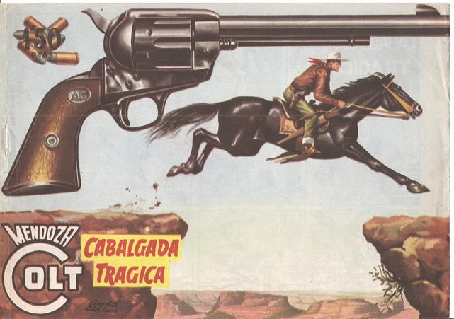 Rollan: Mendoza Colt original numero 042: Cabalgada tragica
